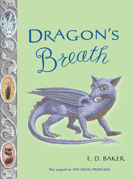 Title details for Dragon's Breath by E.D. Baker - Available